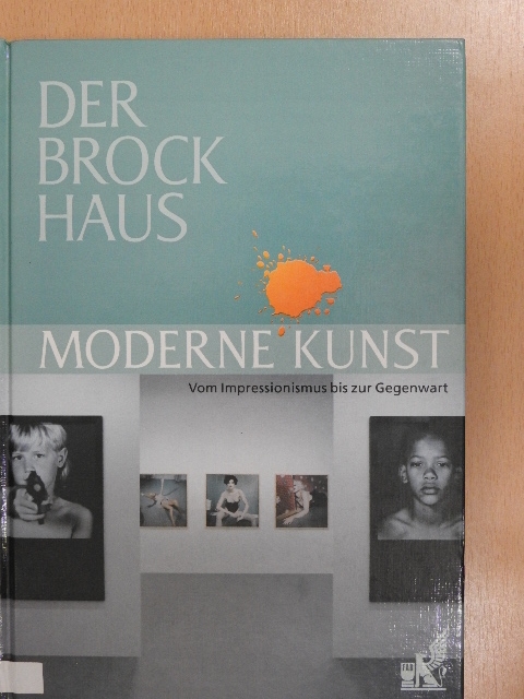 Dr. Christoph Zuschlag - Moderne Kunst [antikvár]