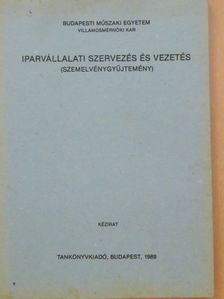 Dr. Harsányi István - Iparvállalati szervezés és vezetés [antikvár]