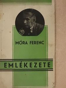 Herczeg Ferenc - Móra Ferenc emlékezete [antikvár]
