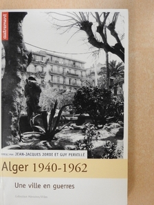 Guy Pervillé - Alger 1940-1962 [antikvár]