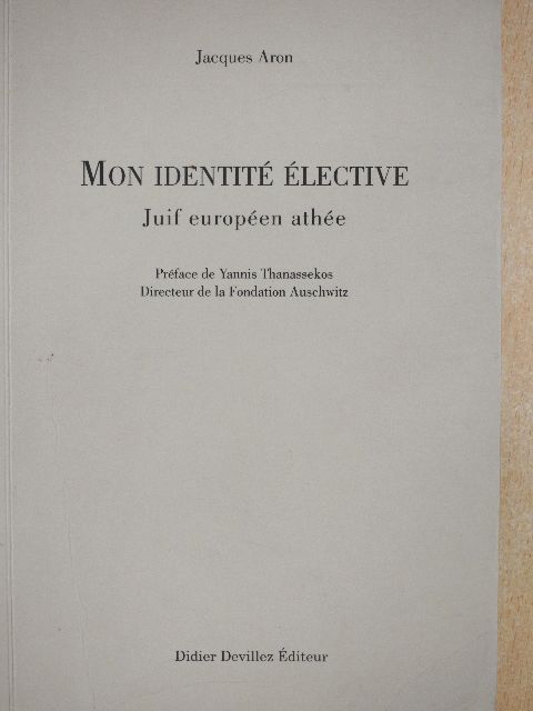 Jacques Aron - Mon identité élective [antikvár]
