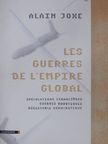 Alain Joxe - Les guerres de l'empire global [antikvár]
