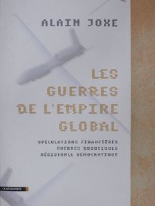 Alain Joxe - Les guerres de l'empire global [antikvár]