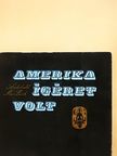 Archibald MacLeish - Amerika ígéret volt [antikvár]