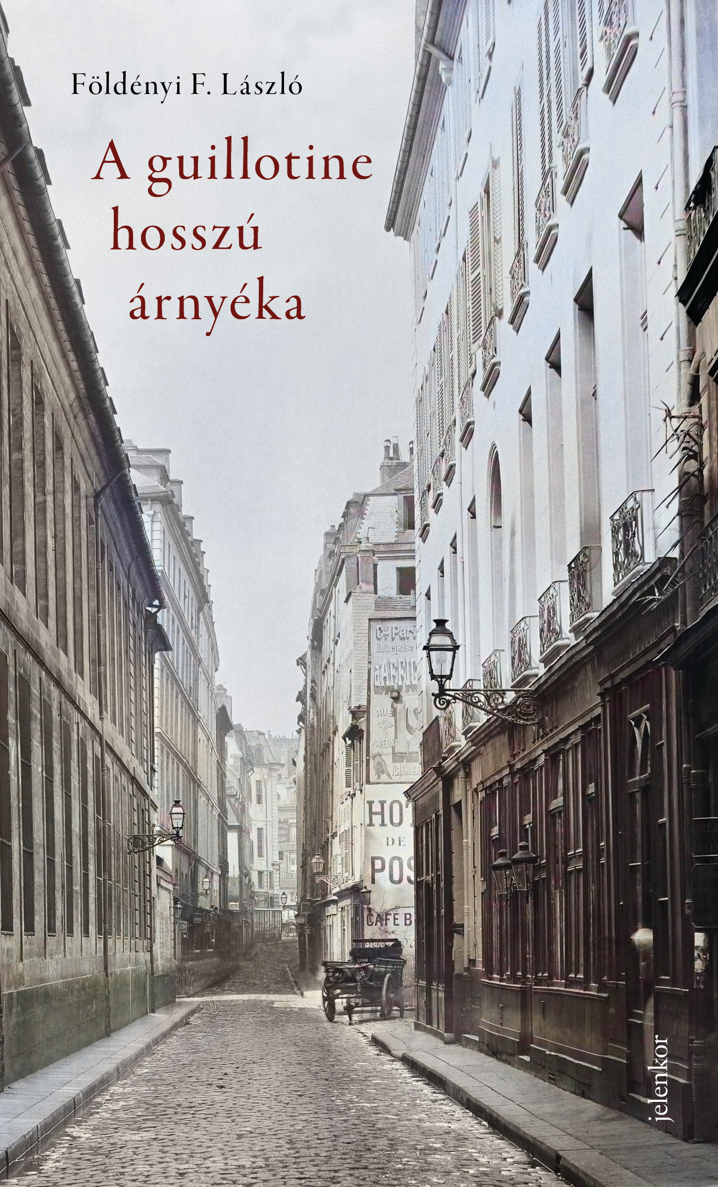 Földényi F. László - A guillotine hosszú árnyéka [eKönyv: epub, mobi]