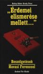 Koltay Gábor, Bródy Péter - Érdemei elismerése mellett [antikvár]