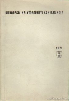 Susits Imre - Budapesti helytörténeti konferencia 1971 [antikvár]