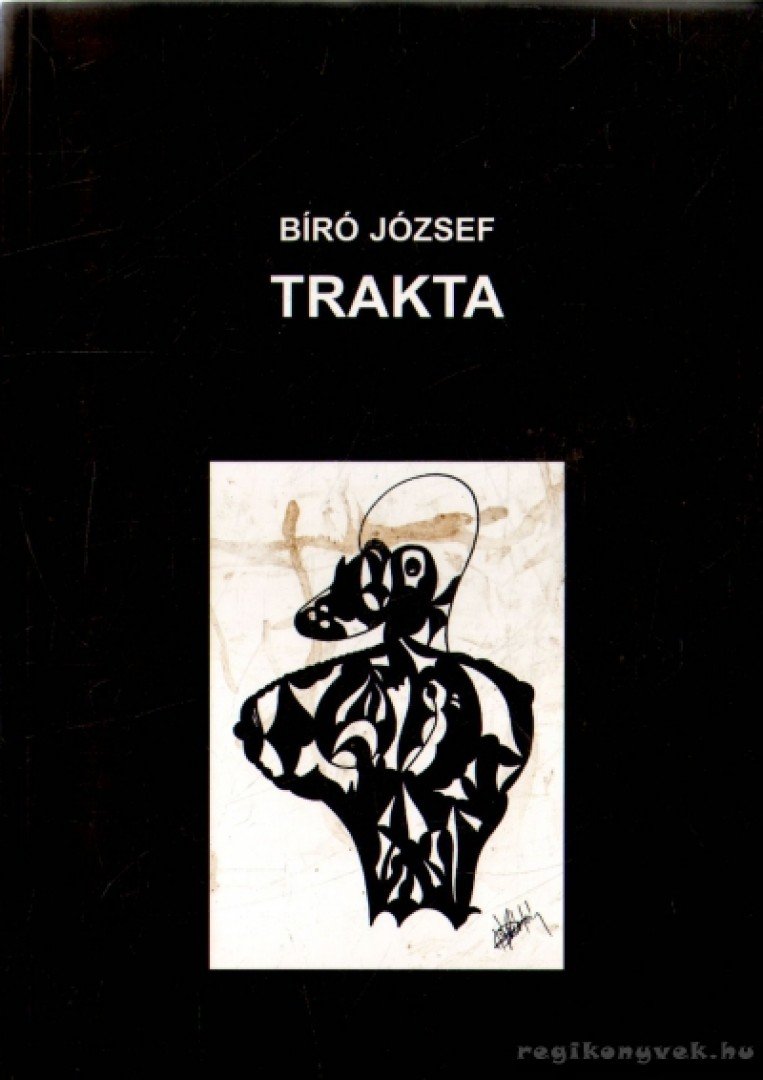 BÍRÓ JÓZSEF - Trakta [antikvár]