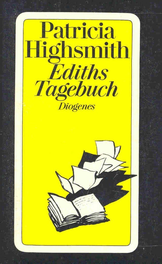 HIGHSMITH, PARTICIA - Ediths Tagebuch [antikvár]