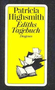 HIGHSMITH, PARTICIA - Ediths Tagebuch [antikvár]