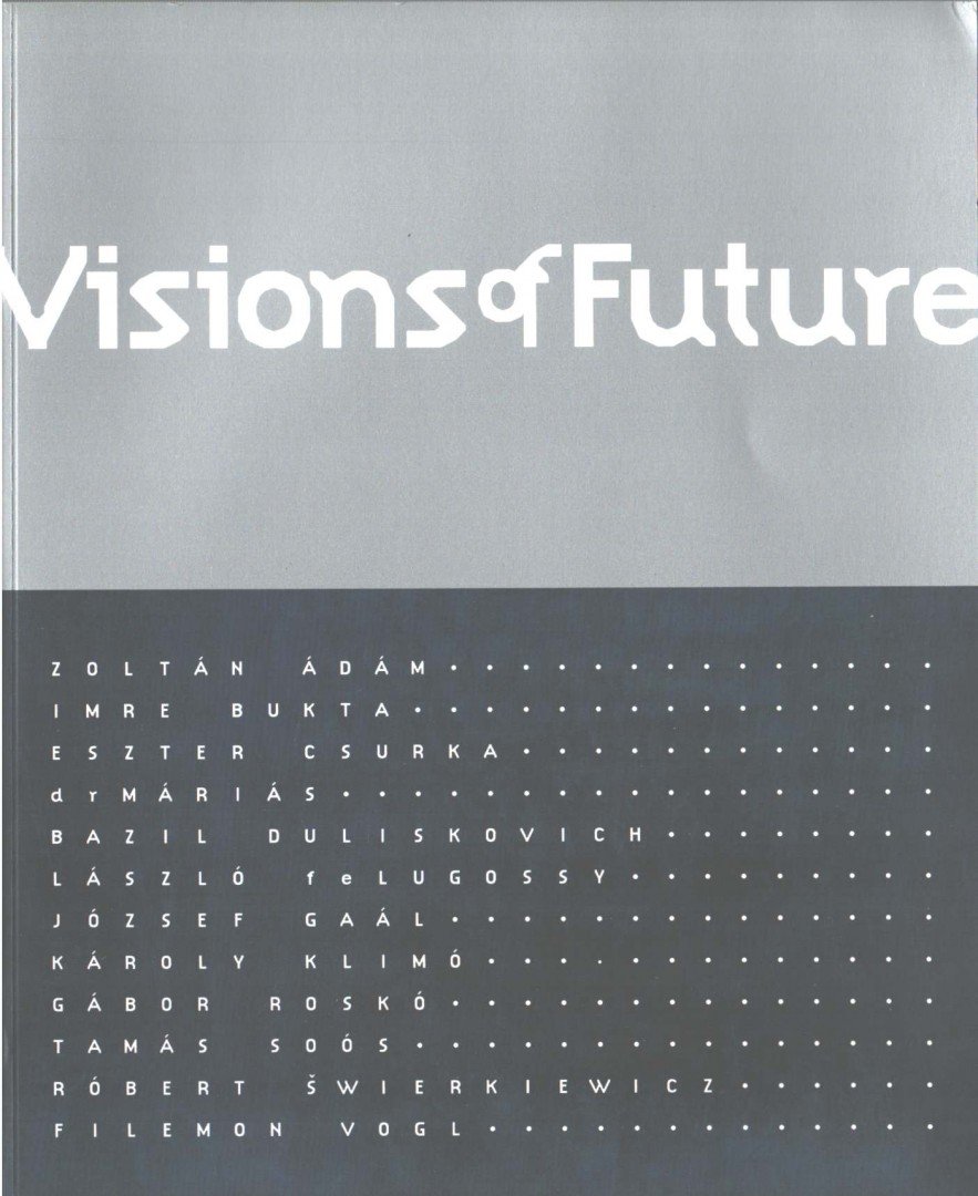 Horváth Judit - Visions of Future [antikvár]