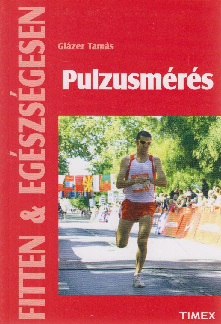 Glázer Tamás - Pulzusmérés [antikvár]
