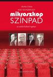 Markos Zoltán - VOLT EGYSZER EGY MIKROSZKÓP SZÍNPAD - AZ UTOLSÓ KABARÉ REGÉNYE