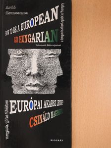Ardó Zsuzsanna - How to Be a European (aláírt, számozott példány) [antikvár]