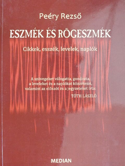 Peéry Rezső - Eszmék és rögeszmék [antikvár]