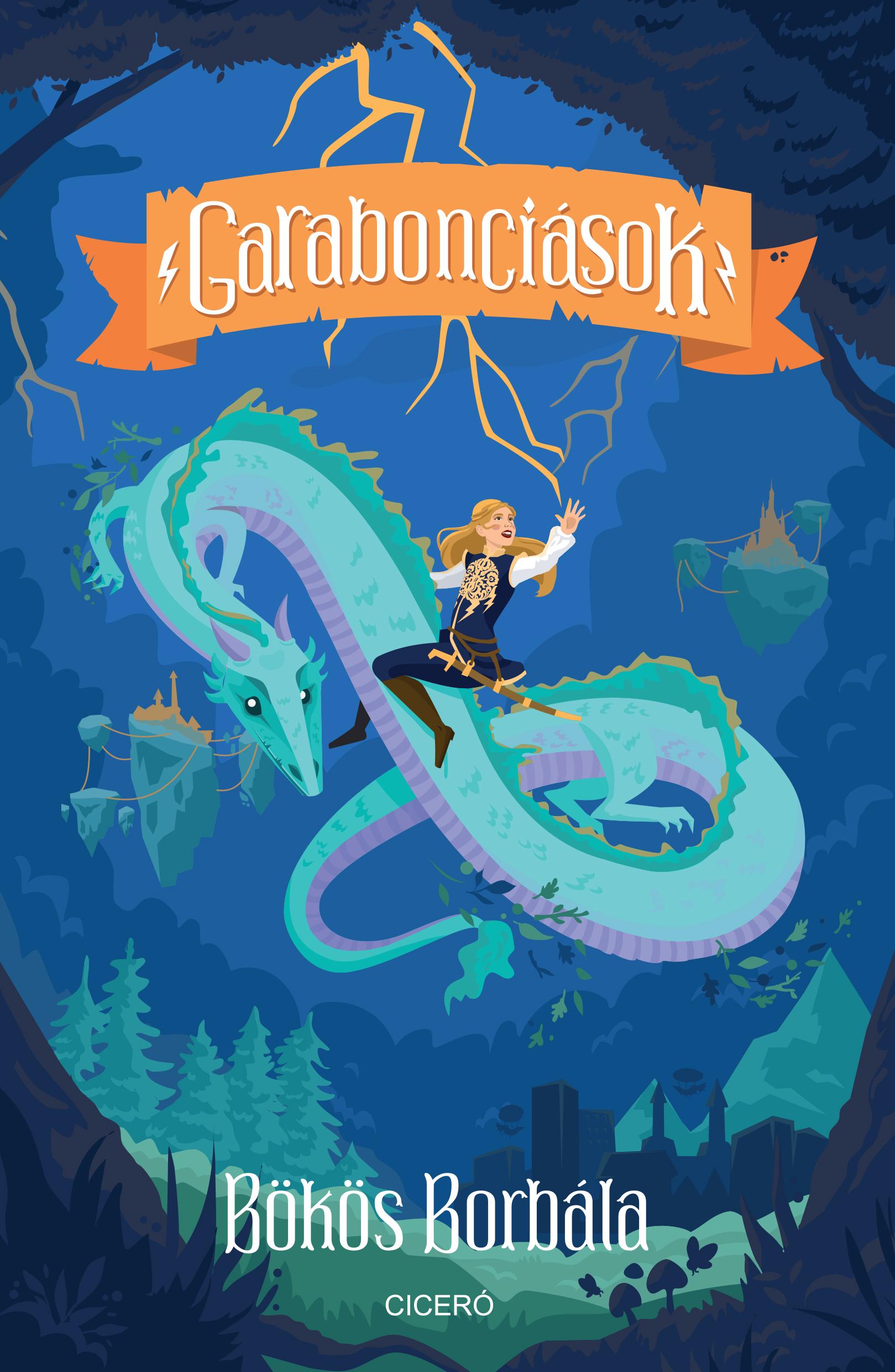 Bökös Borbála - Garabonciások [eKönyv: epub, mobi]