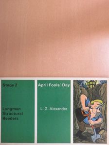 L. G. Alexander - April Fools' Day [antikvár]