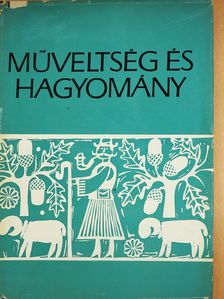 Paládi-Kovács Attila - Műveltség és hagyomány (dedikált példány) [antikvár]