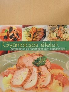 Gyümölcsös ételek [antikvár]