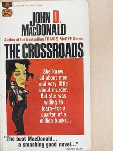 John D. MacDonald - The Crossroads [antikvár]