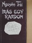 Nguyen Trai - Írás egy kardon [antikvár]