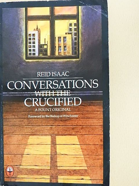 Reid Isaac - Conversations with the Crucified [antikvár]