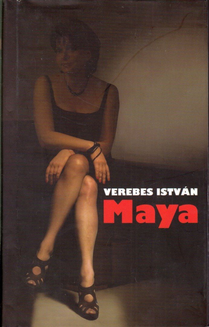 Verebes István - Maya [antikvár]