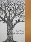 Rácz Mihály - A tékozló [antikvár]