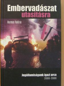 Kormos Valéria - Embervadászat utasításra [antikvár]