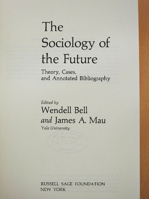 Kai T. Erikson - The Sociology of the Future [antikvár]