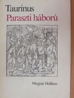 Taurinus István - Paraszti háború [antikvár]