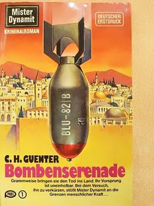 C. H. Guenter - Bombenserenade [antikvár]