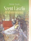 Kollár Zsolt - Szent László testamentuma [antikvár]