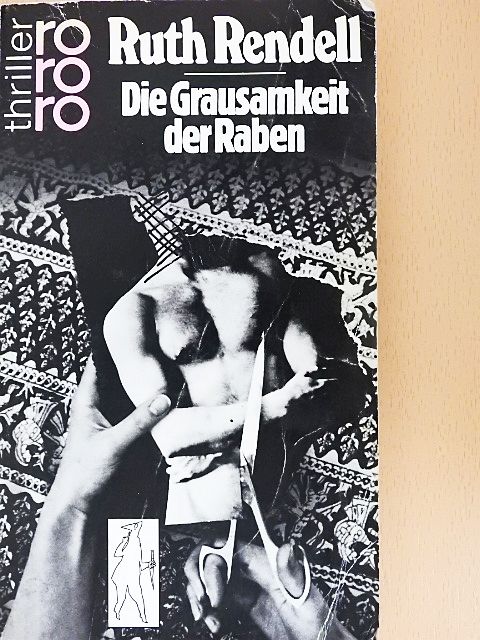 Ruth Rendell - Die Grausamkeit der Raben [antikvár]