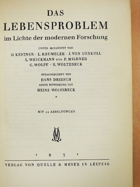 G. Wolff - Das Lebensproblem im Lichte der modernen Forschung [antikvár]