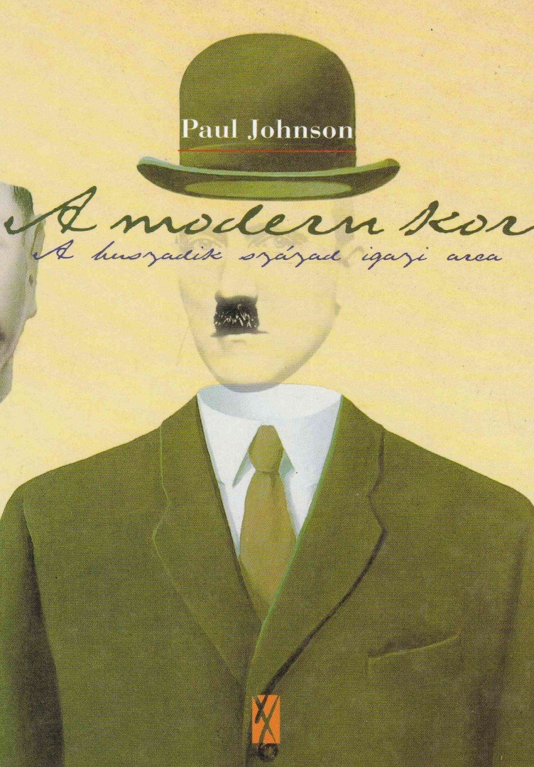 Paul JOHNSON - A modern kor [antikvár]
