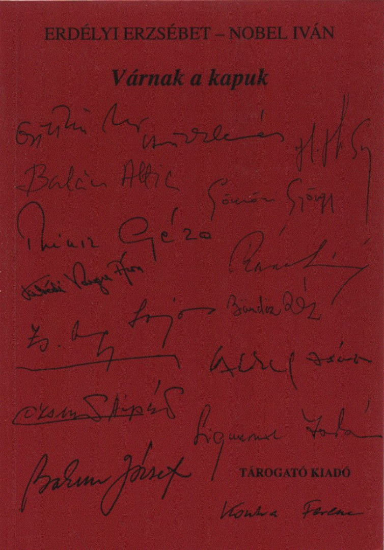 Erdélyi Erzsébet, Nobel Iván - Várnak a kapuk (dedikált) [antikvár]