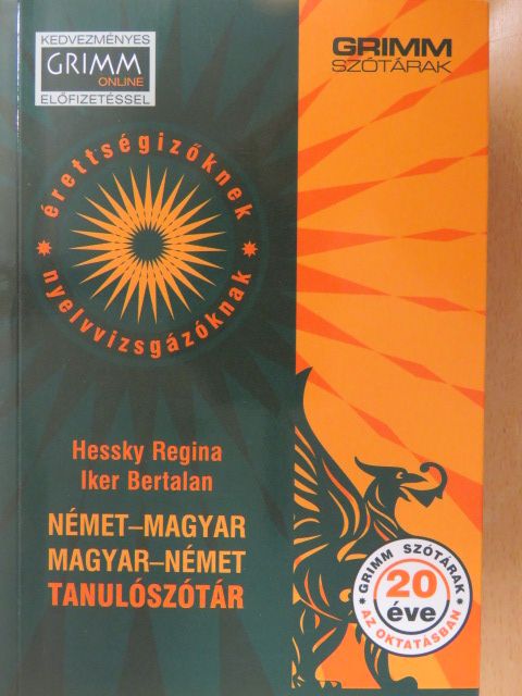 Hessky Regina - Német-magyar/magyar-német tanulószótár érettségizőknek és nyelvvizsgázóknak [antikvár]