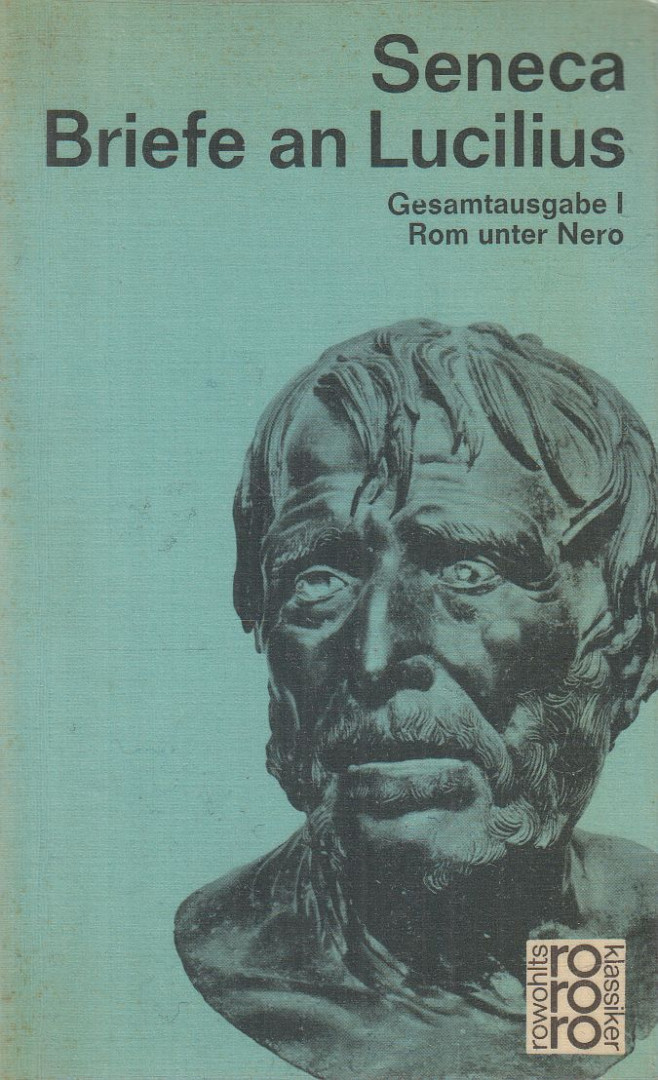 L. Annaeus Seneca - Briefe an Lucilius I. [antikvár]