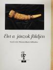 Buschmann Ferenc - Élet a jászok földjén [antikvár]