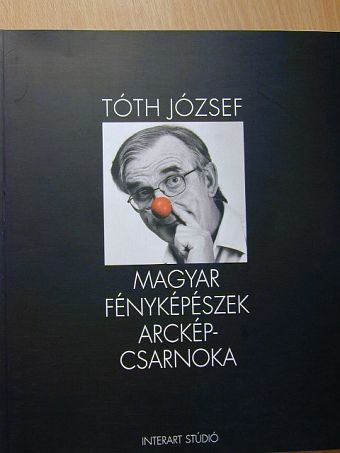 Magyar fényképészek arcképcsarnoka [antikvár]