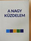 Ellen Gould White - A nagy küzdelem [antikvár]