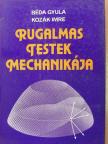 Béda Gyula - Rugalmas testek mechanikája [antikvár]