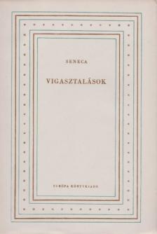 LUCIUS ANNAEUS SENECA - Vigasztalások [antikvár]