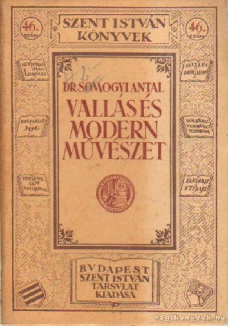 Somogyi Antal - Vallás és modern művészet [antikvár]