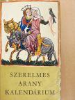 Adam Mickiewicz - Szerelmes arany kalendárium (aláírt példány) [antikvár]