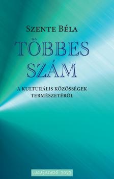 Szente Béla - Többes szám