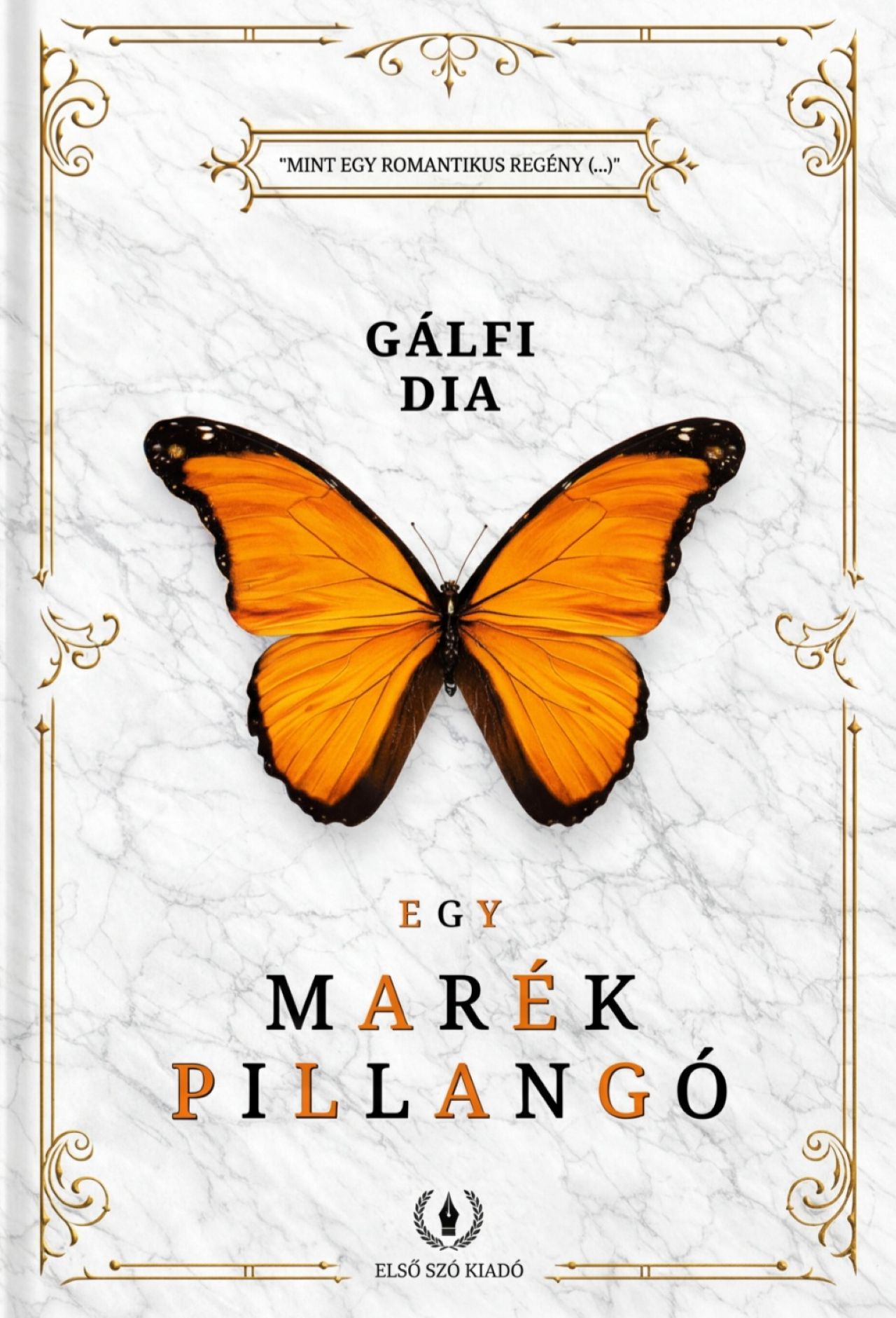 Gálfi Dia - Egy marék pillangó