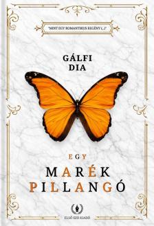 Gálfi Dia - Egy marék pillangó