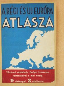 Balanyi György - A régi és az új Európa atlasza [antikvár]